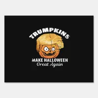 President Funny Trumpkins Halloween Sign