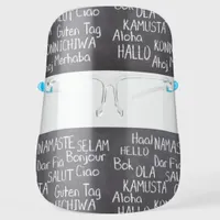 Language Teacher Hello in Different Languages Face Shield