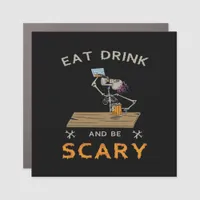 Eat Drink And Be Scary Aesthetic Graphic Car Magnet