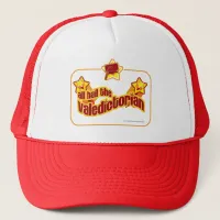 Hail the Valedictorian Trucker Hat