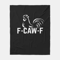 F-Caw-F Funny Wordplay Quote Creative Casual Fleece Blanket
