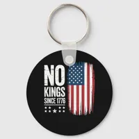 No Kings In America Since 1776 Independence Day Pa Keychain