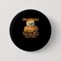 Trumpkin Make Halloween Great Again – Spooky Autum Button
