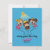Raising Queens Like a King Father's Day Note Card