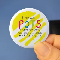 POTS syndrome awareness pin badge