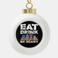 Eat Drink Be Scary Monster Halloween Creative Ceramic Ball Christmas Ornament