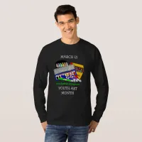 March is Youth Art Month   T-Shirt