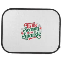Tis The Season To Sparkle Car Floor Mat