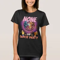 Retro Disco Dance Party - Funky 70s Theme T-Shirt