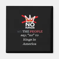 No Kings We the People Freedom Classic Style Magnet