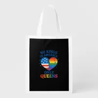 No Kings In America Only Queens Funny Queer Gay Pr Grocery Bag