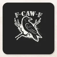 F-Caw-F Funny Raven Vintage Crow Sarcastic Humor C Square Paper Coaster
