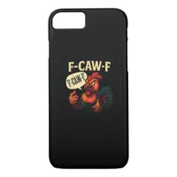 F Caw F Funny Angry Rooster Graphic Retro Style iPhone 8/7 Case