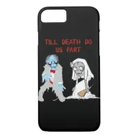 Till Death Do Us Part Zombie Wedding Halloween Cou iPhone 8/7 Case