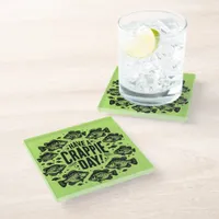 Funny Have a Crappie Day Fishing Glass Coaster