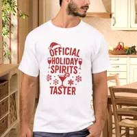 Christmas quote funny party spirits taster T-Shirt