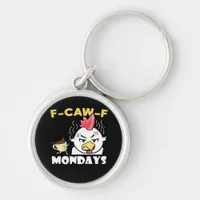 F-Caw-F Mondays Classic Minimal Clean Keychain