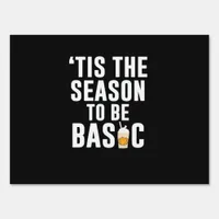Tis The Season Basic Sign