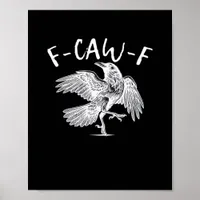 F-Caw-F Raven Retro Classic Poster