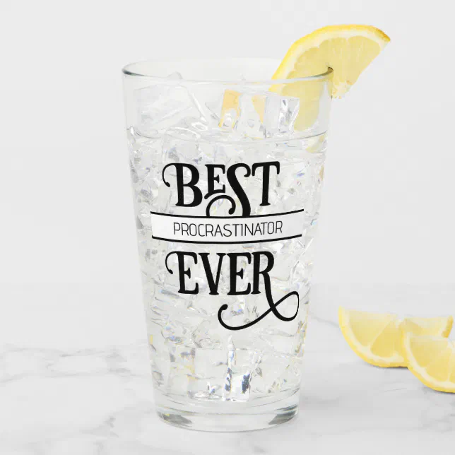 Funny Best Job Title Procrastinator Ever Glass