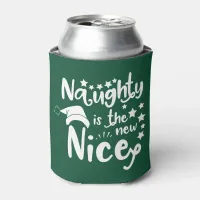 naughty is the new nice can cooler