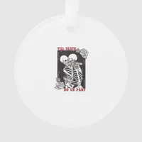 Till Death Do Us Part Wedding Skeleton Couple Vale Ornament