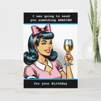 Funny Sarcastic Birthday Humor  Card