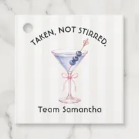 Taken Not Stirred Martini Bachelorette Party Favor Tags