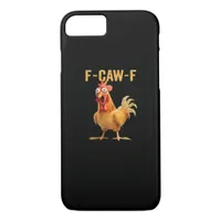 F-Caw-F-Chicken Essential Creative Casual iPhone 8/7 Case