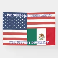 US Flag and Mexican Flag - We Support Diversity Banner