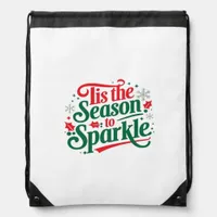 Tis The Season To Sparkle Drawstring Bag