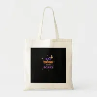 Eat Drink And Be Scary Halloween Funny Design Tote Bag