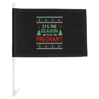 Its The Season To Be Pregnant Funny Christmas Car Flag