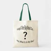 Question From a Tote Bag