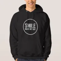 SMILE Make My Day Hoodie