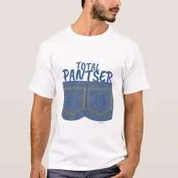 I am a Pantser Funny Writer Motivation Slogan T-Shirt