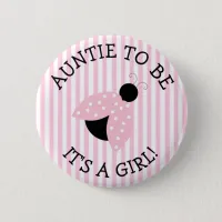 Aunt To Be Pink Ladybug Baby Shower Button