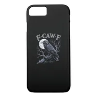 Crow F-Caw-F Funny Bird Moon Gothic Adult Humor Re iPhone 8/7 Case