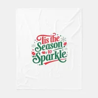 Tis The Season To Sparkle Fleece Blanket