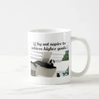 Higher Goals Classic Cat Motivational Saying Coffee Mug