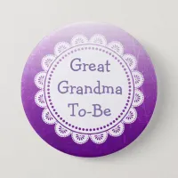 Great Grandma to Be Baby Shower Button