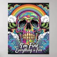 Rainbow Everything is Fine Skull Poster