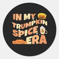 My Trumpkin Is Spice Era Classic Classic Round Sticker