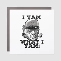 I Yam What I Yam Meme Humor Mood Car Magnet