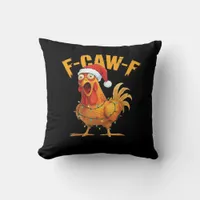 F-Caw-F Chicken Christmas Essential Throw Pillow