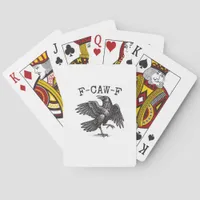 F-Caw-F Crow Pun Funny Bird Cawing Grunge Retro Cl Poker Cards