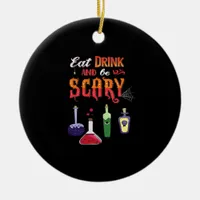 Eat Drink And Be Scary Vintage Art Ceramic Ornament