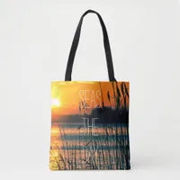 Sunrise Seas the Day Quote Tote Bag