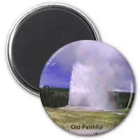 Old Faithful in Yellowstone National Park Magnet