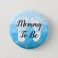 Blue Ombre Mom to be Baby Shower Gift Button